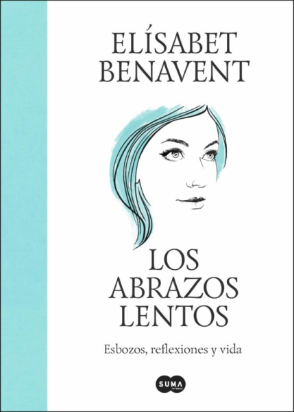 betacoqueta Elisabet Benavent, autora de increíbles novelas como Los  abrazos lentos, El arte de engañar al karma, Los zapatos de…